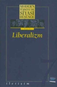 Modern Türkiye'de Siyasi Düşünce Cilt 7-Liberalizm Kolektif İletişim Yayınları