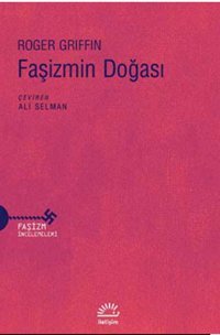 Faşizmin Doğası Roger Griffin İletişim Yayınları