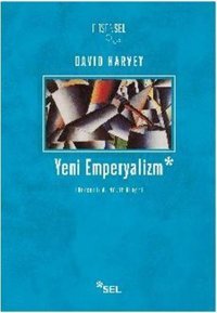Yeni Emperyalizm David Harvey Sel Yayıncılık