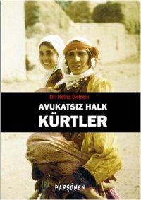 Avukatsız Halk Kürtler Heinz Gstrein Parşömen