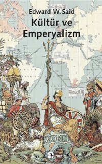 Kültür ve Emperyalizm Edward W. Said Metis Yayınları