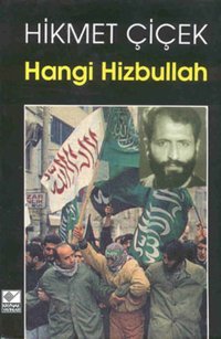 Hangi Hizbullah Hikmet Çiçek Kaynak Yayınları