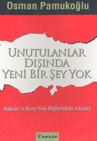Unutulanlar Dışında Yeni Bir Şey Yok Osman Pamukoğlu İnkılap Kitabevi