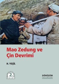 Mao Zedung ve Çin Devrimi H. Yeşil Dönüşüm Yayınları