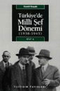 Türkiye'de Milli Şef Dönemi 1 - (1938-1945) Cemil Koçak İletişim Yayınları