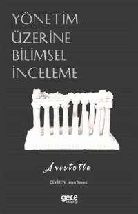 Yönetim Üzerine Bilimsel İnceleme Aristotle Gece Kitaplığı