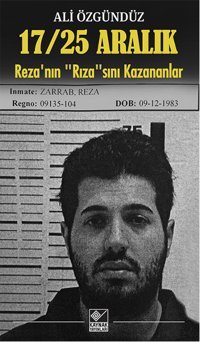 17/25 Aralık Reza'nın Rızasını Kazananlar Ali Özgündüz Kaynak Yayınları