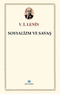 Sosyalizm ve Savaş V. İ. Lenin Günce Yayınları