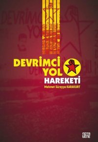 Devrimci Yol Hareketi Mehmet Süreyya Karakurt Nota Bene Yayınları