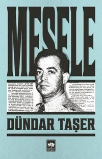 Mesele Dündar Taşer Ötüken Neşriyat
