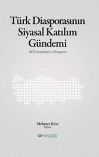 Türk Diasporasının Siyasal Katılım Gündemi Kolektif GAV Perspektif Yayınları