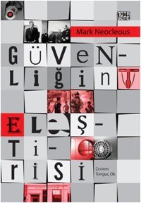 Güvenliğin Eleştirisi Mark Neocleous Nota Bene Yayınları