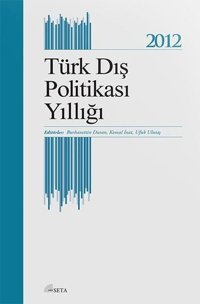 Türk Dış Politikası Yıllığı 2012 Kolektif Seta Yayınları