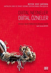 Dijital Nesneler - Dijital Özneler Kolektif Nota Bene Yayınları