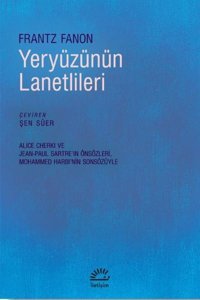 Yeryüzünün Lanetlileri Frantz Fanon İletişim Yayınları