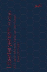 Liberteryenizm El Kitabı Kolektif Episteme Yayınları