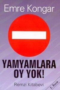 Yamyamlara Oy Yok Siyaset Ve Yağma Emre Kongar Remzi Kitabevi