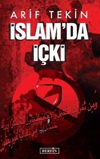 İslam'da İçki Arif Tekin Berfin Yayınları