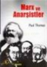 Marx ve Anarşistler Paul Thomas Ütopya Yayınevi