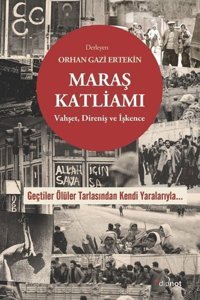 Maraş Katliamı: Vahşet - İşkence ve Direniş Kolektif Dipnot