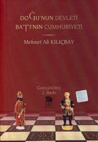 Doğu'nun Devleti Batı'nın Cumhuriyeti İmge Kitabevi