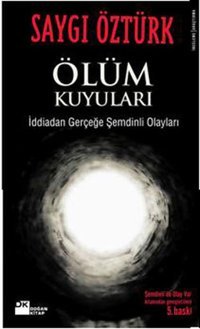 Ölüm Kuyuları Saygı Öztürk Doğan Kitap