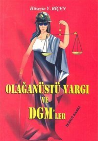 Olağanüstü Yargı ve DGM'ler Hüseyin Yüksel Biçen Can Yayınları (Ali Adil Atalay)