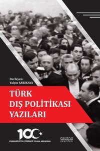 Türk Dış Politikası Yazıları Kolektif Astana Yayınları