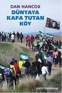Dünyaya Kafa Tutan Köy Dan Hancox Metis Yayınları