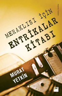 Meraklısı için Entrikalar Kitabı Murat Yetkin Doğan Kitap