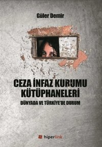 Ceza İnfaz Kurumu Kütüphaneleri Güler Demir Hiperlink