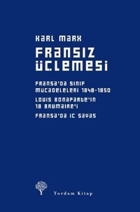 Fransız Üçlemesi Karl Marx Yordam Kitap