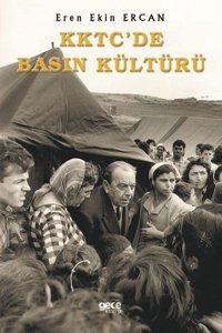 KKTC'DE Basın Kültürü Eren Ekin Ercan Gece Kitaplığı