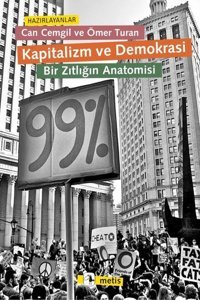 Kapitalizm ve Demokrasi - Bir Zıtlığın Anatomisi Kolektif Metis Yayınları