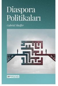 Diaspora Politikaları Gabriel Sheffer GAV Perspektif Yayınları