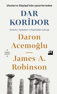 Dar Koridor Daron Acemoğlu, James A. Robinson Doğan Kitap