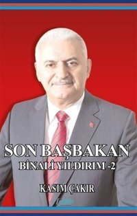 Son Başbakan Binali Yıldırım 2 Kasım Çakır Çimke