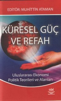 Küresel Güç ve Refah Nobel Akademik Yayıncılık