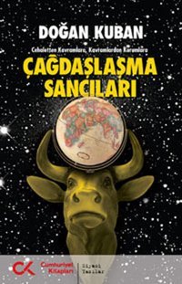 Çağdaşlaşma Sancıları Doğan Kuban Cumhuriyet Kitapları