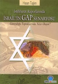 İsrail''in GAP Senaryosu Hasan Taşkın Ozan Yayıncılık