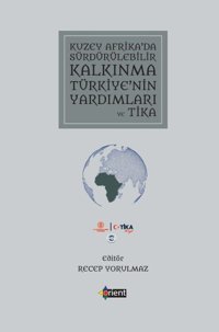 Kuzey Afrika'da Sürdürülebilir Kalkınma Türkiye'nin Yardımları ve Tika Kolektif Orient Yayınları