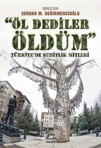 Öl Dediler Öldüm İletişim Yayınları