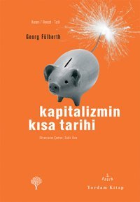 Kapitalizmin Kısa Tarihi Georg Fülberth Yordam Kitap