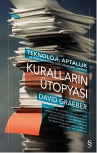 Kuralların Ütopyası David Graeber Everest Yayınları