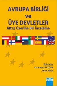 Avrupa Birliği ve Üye Devletler Ercüment Tezcan, İlhan Aras Detay Yayıncılık