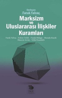 Marksizm ve Uluslararası İlişkiler Kuramları Kolektif İmge Kitabevi