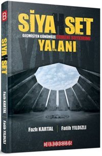 Siyahset - Geçmişten Günümüze Ermeni Soykırımı Yalanı Fatih Yıldızlı Bilgeoğuz Yayınları