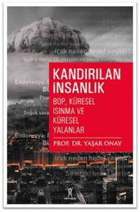 Kandırılan İnsanlık Yaşar Onay Yeniyüzyıl
