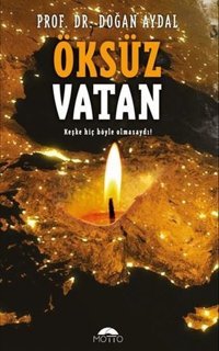 Öksüz Vatan Doğan Aydal Motto Yayınları