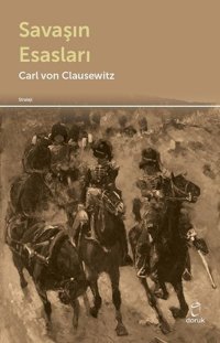 Savaşın Esasları Carl Von Clausewitz Doruk Yayınları